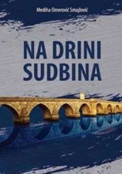 Na Drini sudbina
