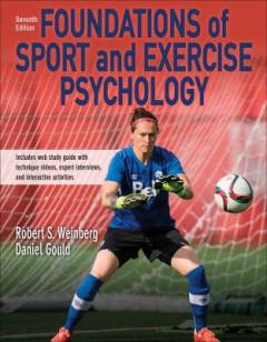 Foundations of sport and exercise psychology