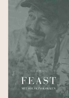 Feast - mit solskinskøkken