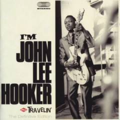 I'm John Lee Hooker: Travelin'
