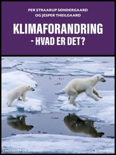 Klimaforandring - hvad er det?