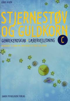 Stjernestøv og guldkorn C : genrekendskab -- Lærervejledning