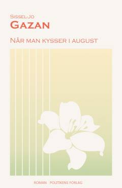 Når man kysser i august