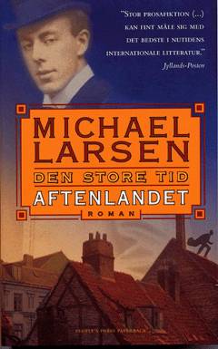 Den store tid. Bind 1 : Aftenlandet