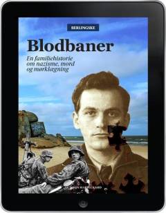 Blodbaner : en familiehistorie om nazisme, mord og mørklægning
