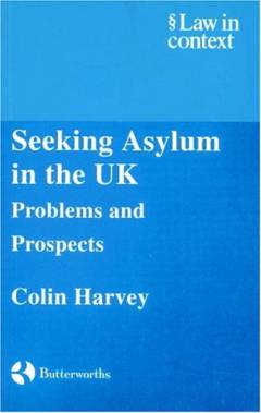 Seeking asylum in the UK : problems and prospects