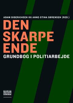 Den skarpe ende : grundbog i politiarbejde