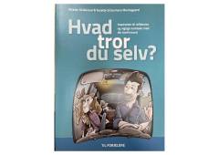 Hvad tror du selv? : inspiration til refleksion og vigtige samtaler med din konfirmand : til forældre