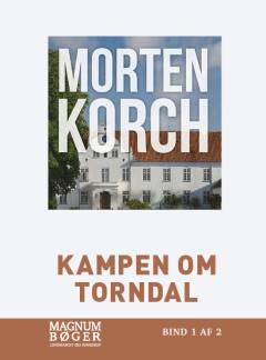 Kampen om Torndal. Bind 2 (Stor skrift)