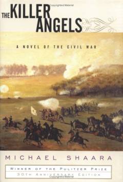 The killer angels : a novel of the civil war