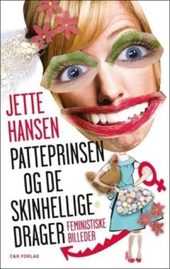 Patteprinsen og de skinhellige drager : feministiske billeder