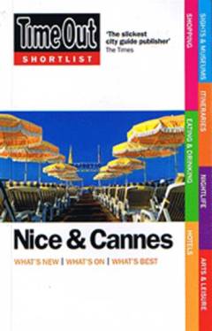 Nice & Cannes : what's new, what's on, what's best : managing director Peter Fiennes