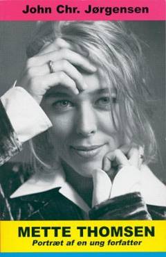Mette Thomsen : portræt af en ung forfatter