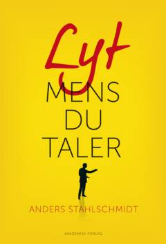Lyt mens du taler