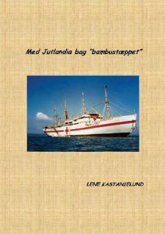 Med Jutlandia bag "bambustæppet"