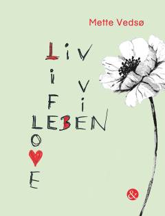 Forside til bogen Liv life Leben vie love