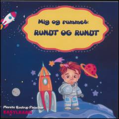 Mig og rummet - rundt og rundt