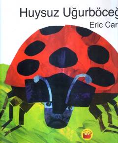 Huysuz uğurböceği