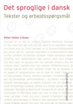 Det sproglige i dansk -- Tekster og arbejdsspørgsmål