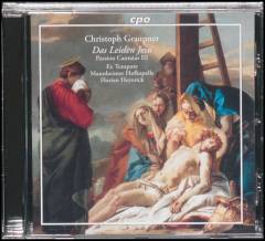 Das Leiden Jesu : Passion cantatas III