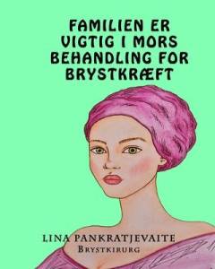 Familien er vigtig i mors behandling for brystkræft