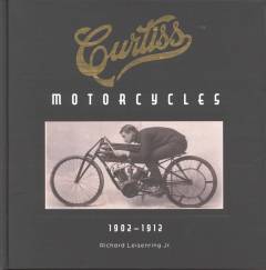 Curtiss motorcycles : 1902–1912