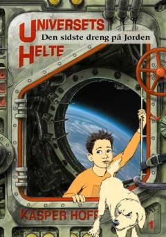 Universets Helte - den sidste dreng på jorden