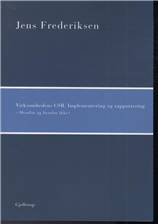Virksomhedens CSR - implementering og rapportering : hvorfor og hvorfor ikke?