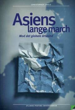 Asiens lange march : mod det globale årtusind