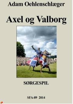 Axel og Valborg : et sørgespil