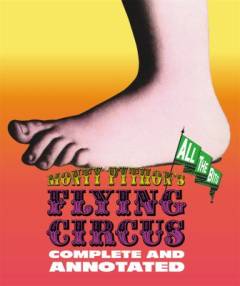 Monty Python's Flying Circus complete and annotated : All the bits