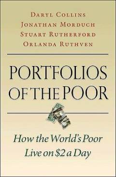 Portfolios of the poor : how the world's poor live on $2 a day