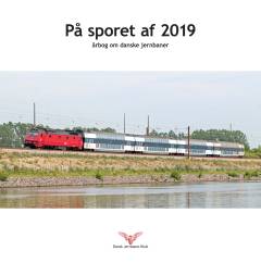 På sporet af ... : årbog om danske jernbaner (Herlev). 2019