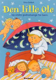 Den lille Ole - og andre godnatsange for børn