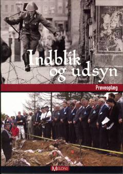 Indblik og udsyn : prøveoplæg