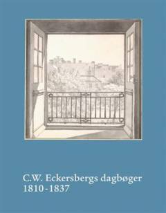 C.W. Eckersbergs dagbøger. Bind 2 : 1837-1853