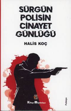 Sürgün polisin cinayet günlüğü