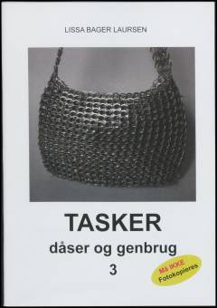 Tasker : dåser og genbrug. Bind 3