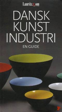 Dansk kunstindustri : en guide