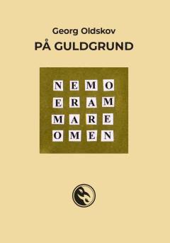 På guldgrund : denne bog fra gudernes land - hvor vi elskede den!