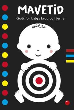 Mavetid : godt for babys krop og hjerne