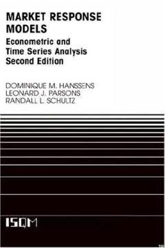 Market response models : econometric and time series analysis