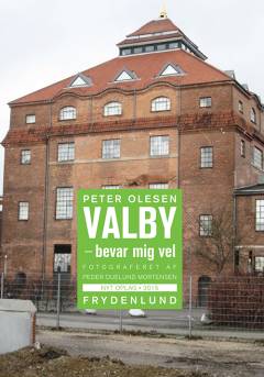 Valby - bevar mig vel