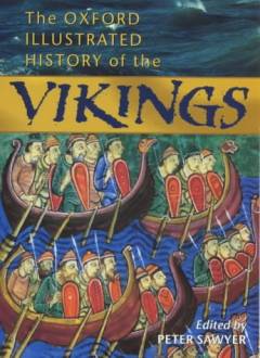 The Oxford illustrated history of the vikings