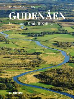 Gudenåen - fra Tinnet Krat til Kattegat