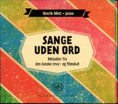 Sange uden ord : melodier fra den danske revy- og filmskat