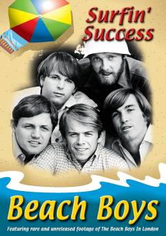 The story of the Beach Boys : Surfin' success