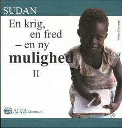 Sudan - en krig, en fred, en ny mulighed. Bind 2 (Letlæsning)