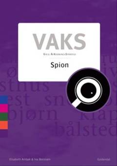 VAKS : vælg afkodningsstrategi. Bog 5 : Spion