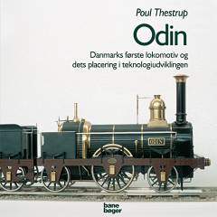 Odin : Danmarks første lokomotiv og dets placering i teknologiudviklingen